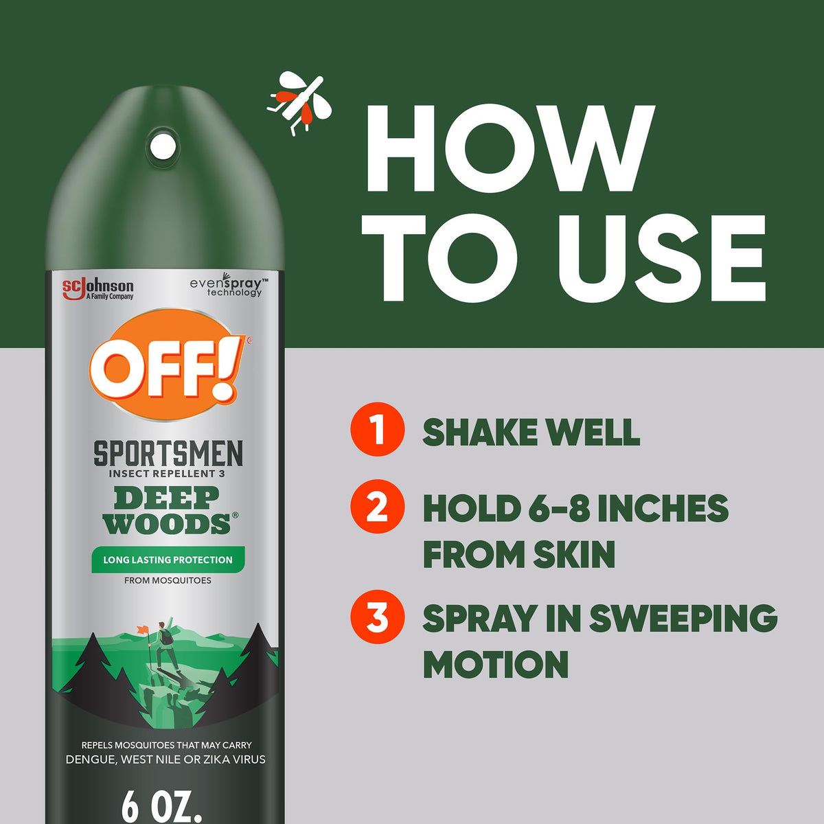 Skin and clothing coverage with OFF! Deep Woods Sportsmen Insect Repellent III.