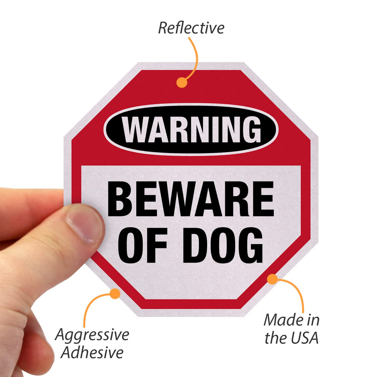 SmartSign Beware of Dog adhesive-back backing ensures quick, clean surface installation.