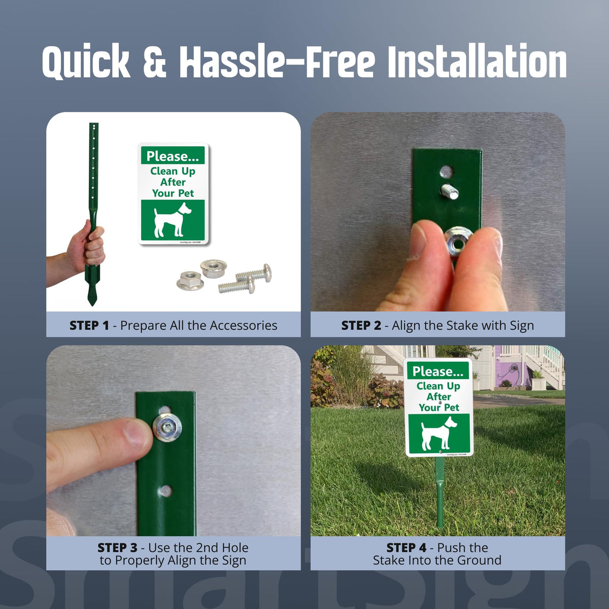 SmartSign easy ground installation without special tools.