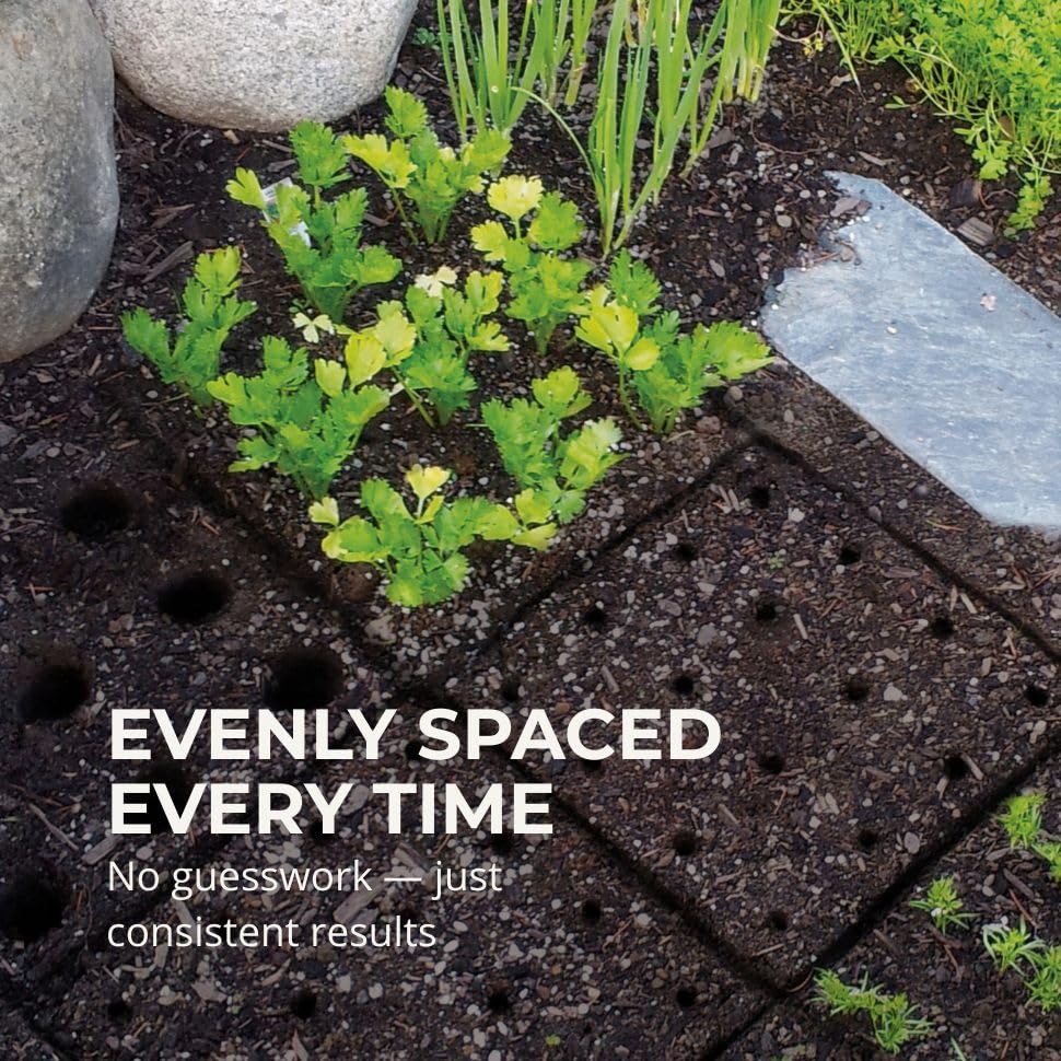 Seed Spacer Tool helps prevent crowding and promote healthier growth.
