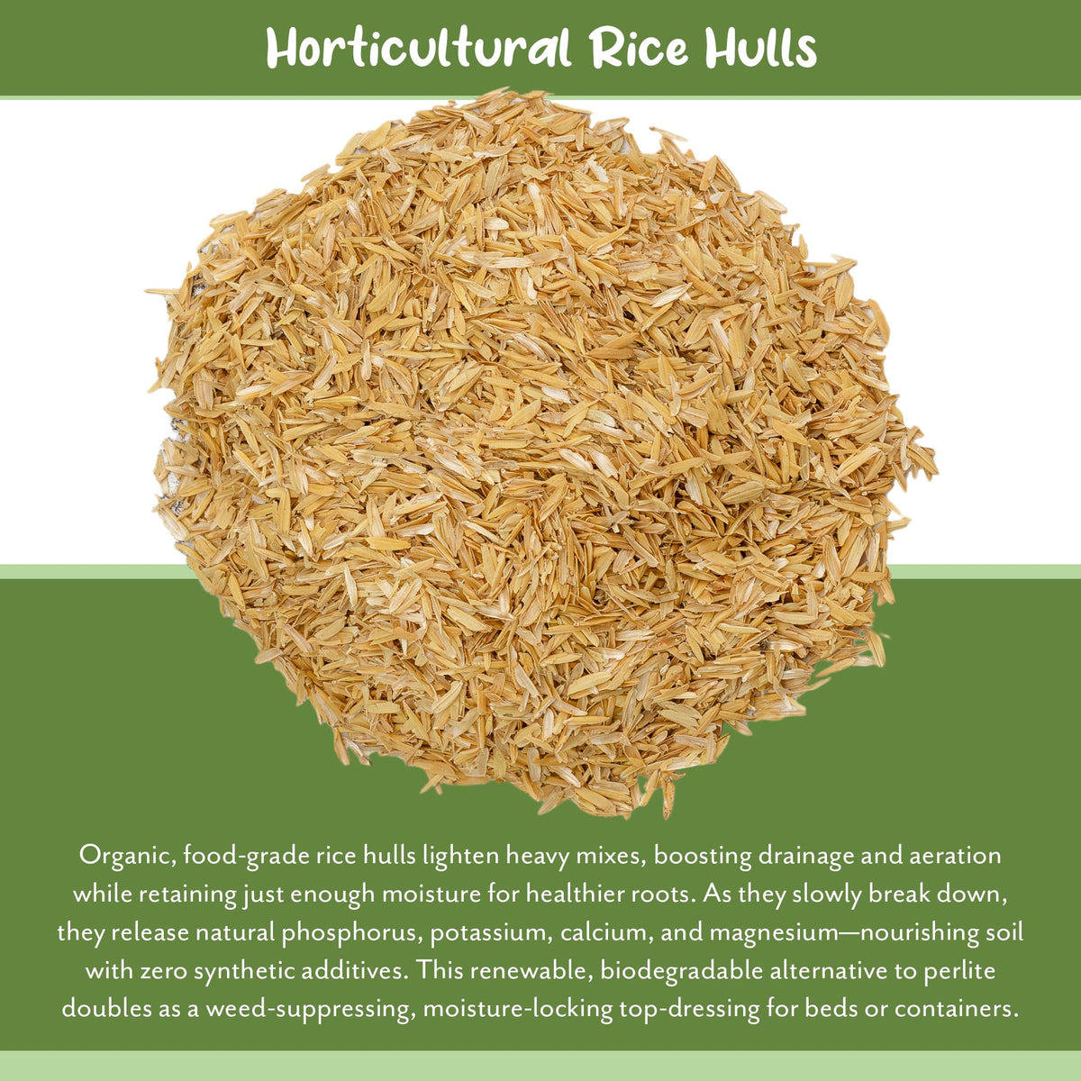 Soil Sunrise rice hulls used in greenhouse setup to enhance soil structure