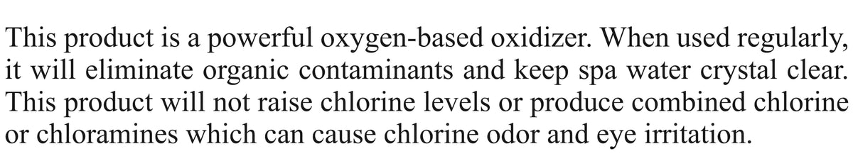 SpaChoice oxygen-based oxidizer action reducing odors and chloramines in the tub.