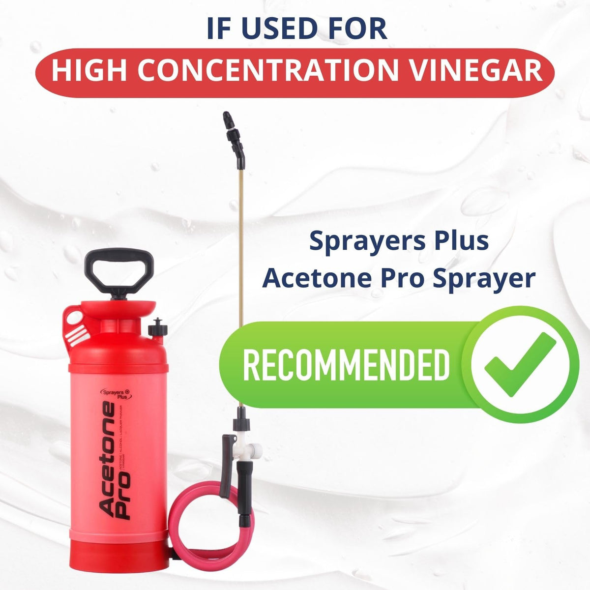 Sprayers Plus Acid Sprayer 2G not suitable for saltwater or vinegar use.