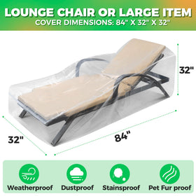 Storage Standard universal fit covers most lounge chairs at 84in x 32in x 32in.