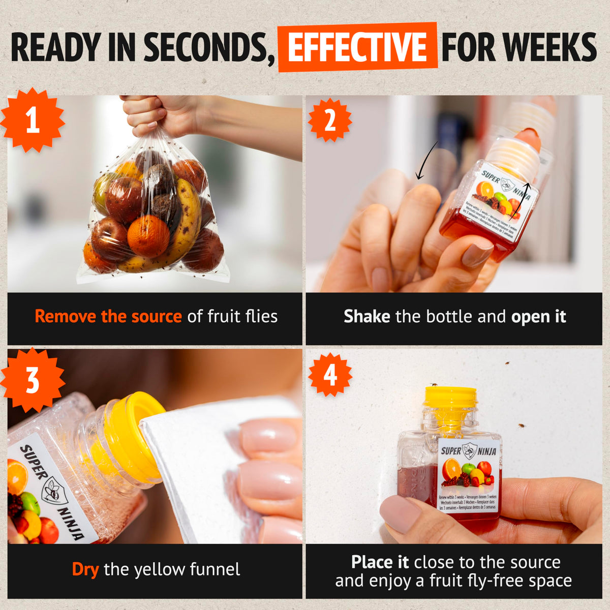 Super Ninja fruit fly trap delivers up to three weeks of protection.