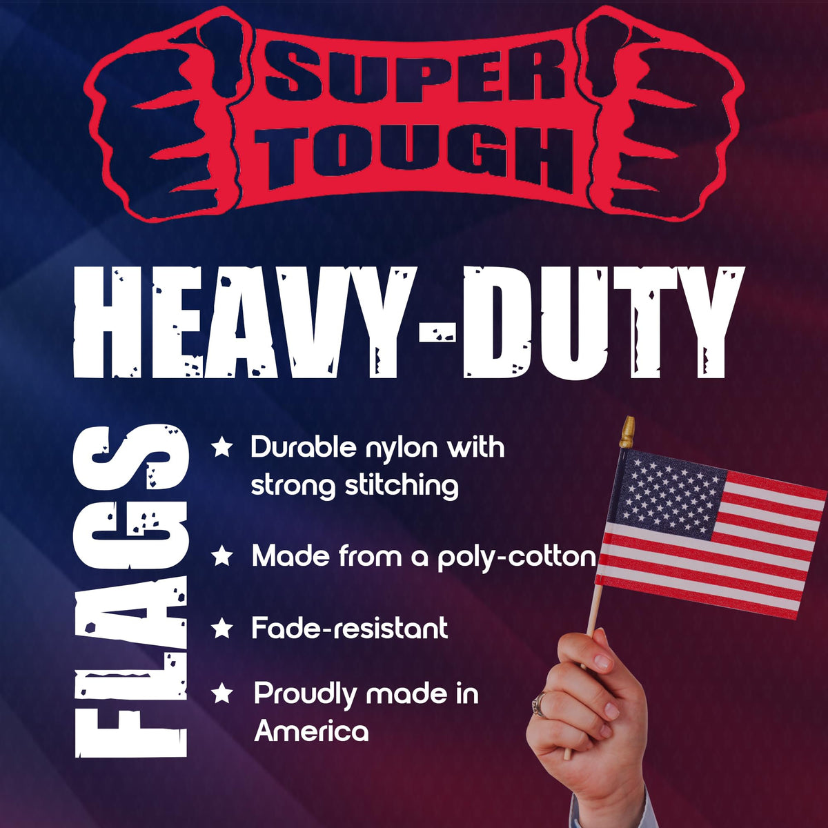 Super Tough 12-pack of American flags for reliable displays.