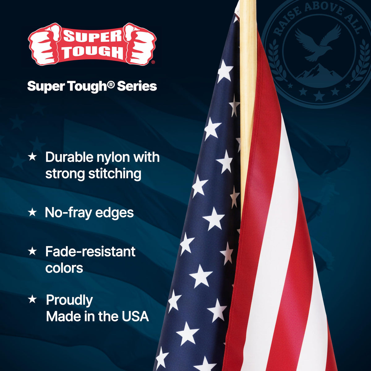 USA-made flag by Super Tough for all-weather outdoor display