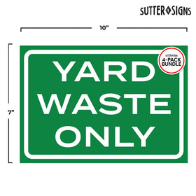 Sutter Signs yard waste sticker with optimal visibility on outdoor bins for quick waste separation.