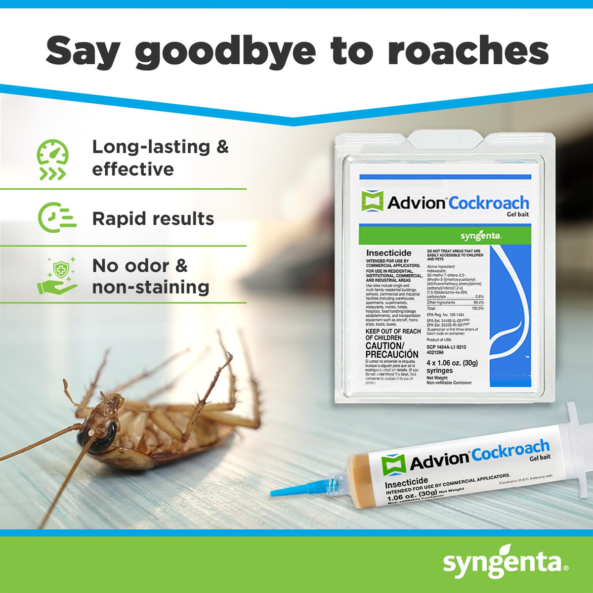 Syngenta Advion plunger and tips enable precise placement in cracks and crevices.
