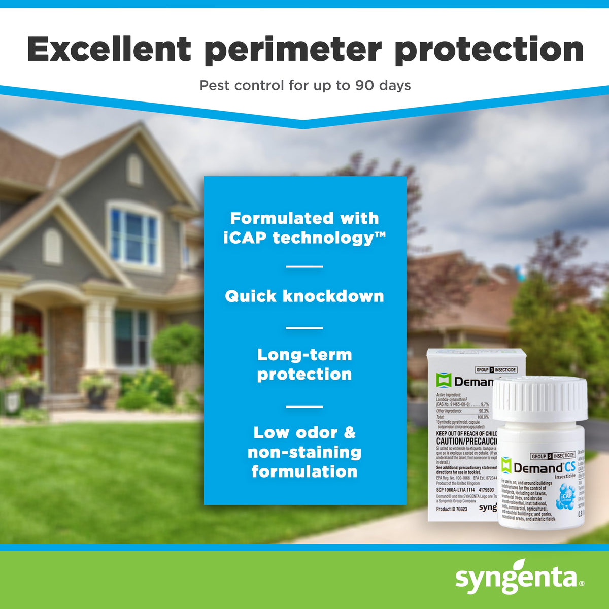 Demand CS used to target mosquitoes, spiders, ants, and ticks in real use.