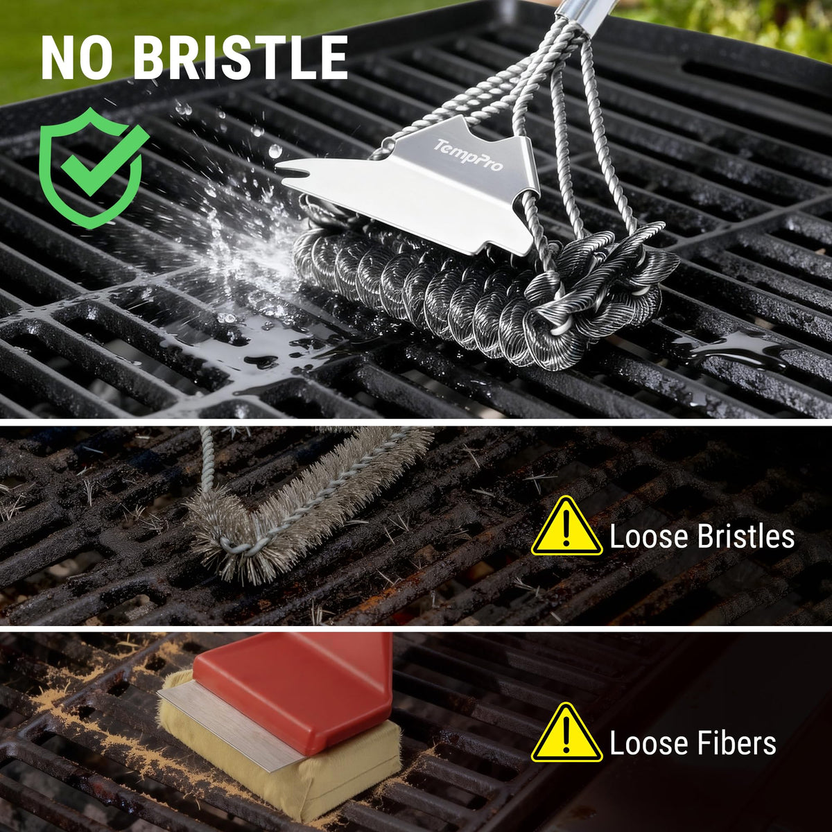 TempPro bristle-free head prevents bristle shedding during grill cleanup.