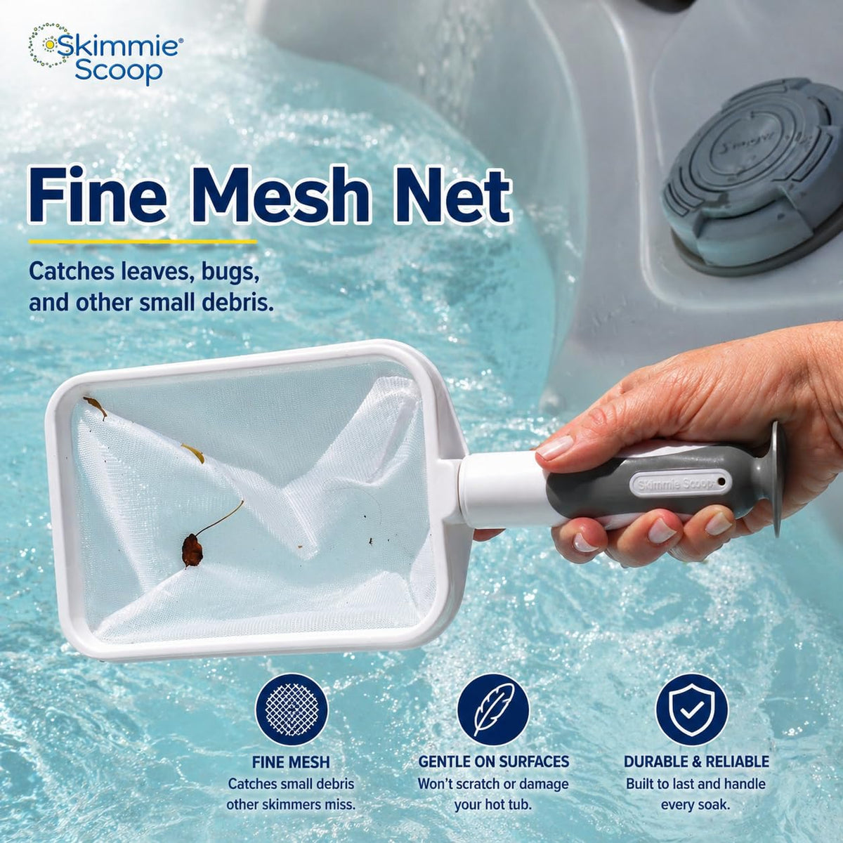 The Skimmie Scoop fine-mesh-net captures fine debris in spas and small pools.
