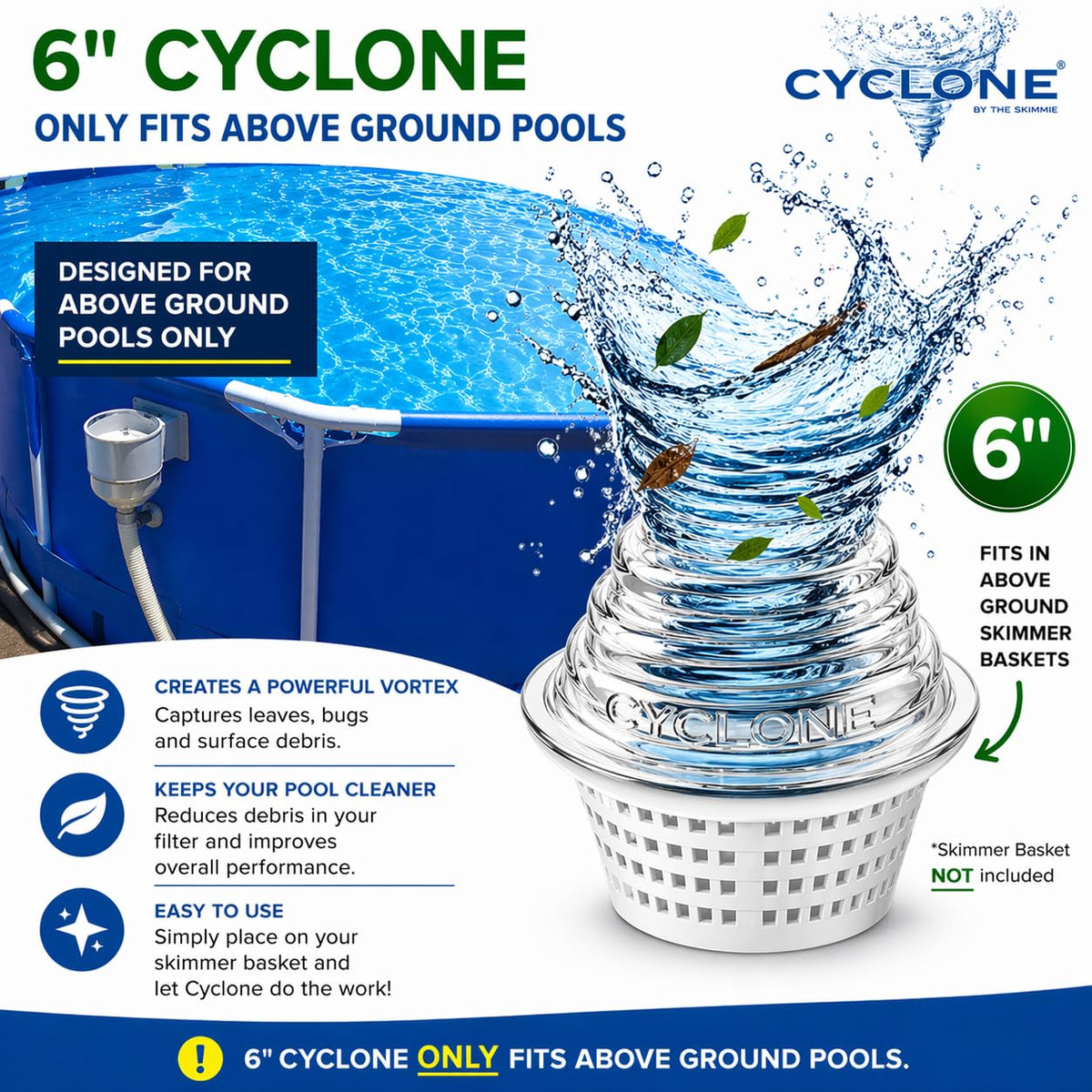 The Skimmie Cyclone transparent design allows easy debris monitoring.