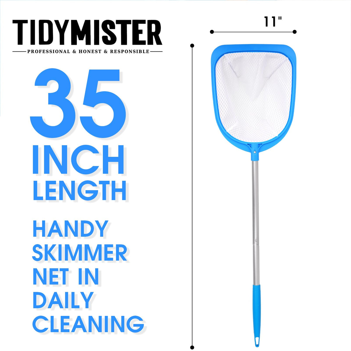 TidyMister lightweight, balanced design reduces wrist strain while skimming.