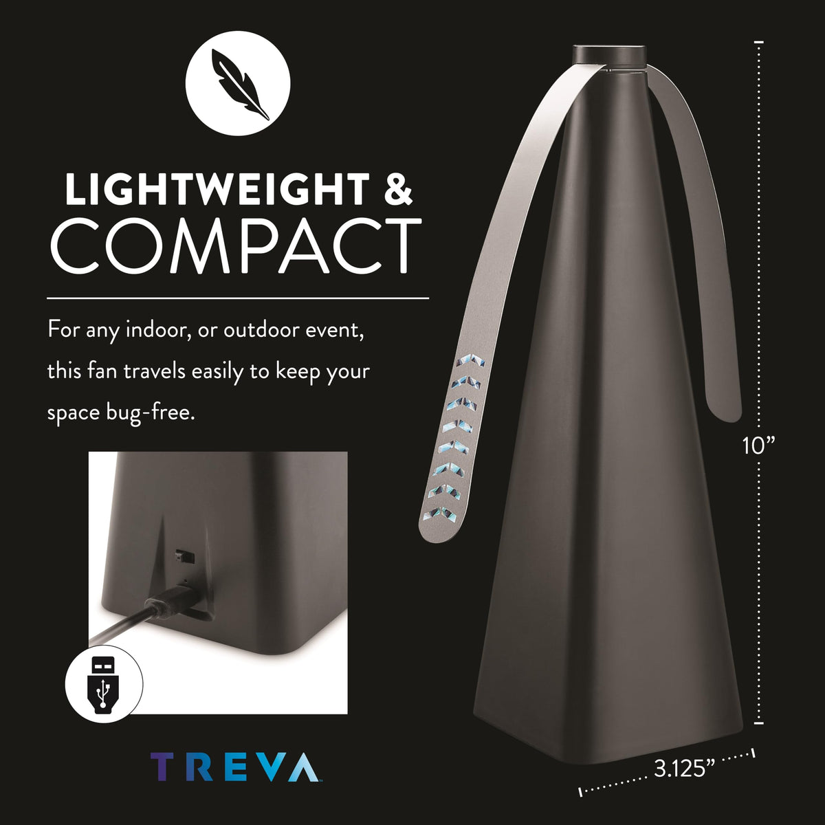 Treva constant-speed air flow provides steady outdoor breeze.
