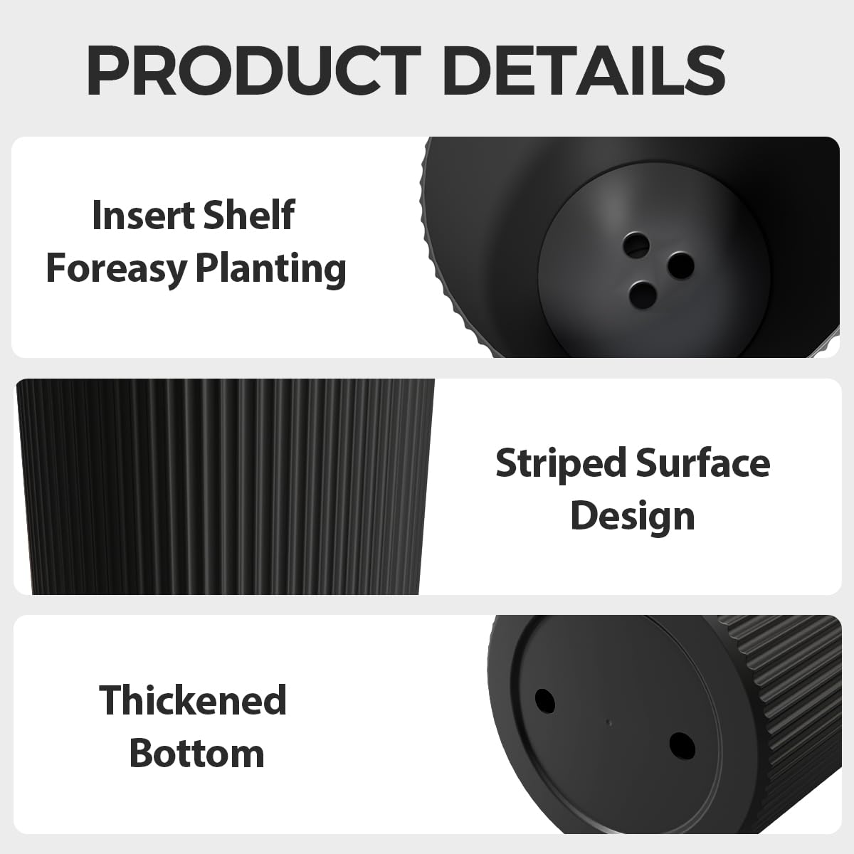 Trygoal drainage holes help prevent overwatering while keeping surfaces clean.