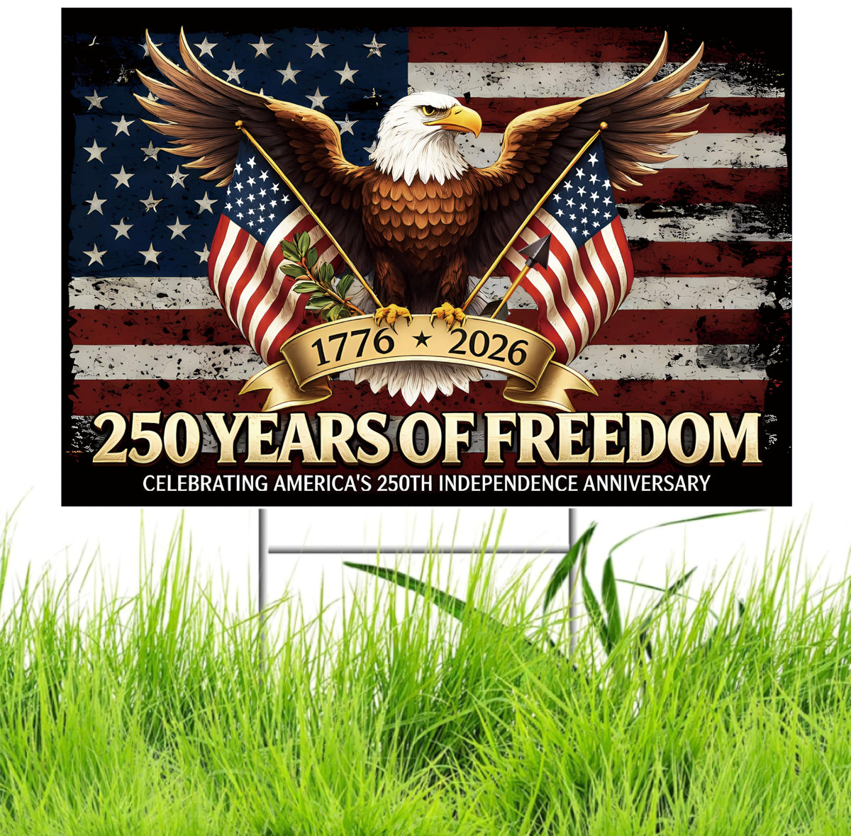 TUOCYERD 250th anniversary yard sign, double-sided for high visibility from both directions.