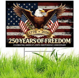 TUOCYERD 250th anniversary yard sign, double-sided for high visibility from both directions.
