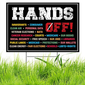 TUOCYERD Hands Off Our Rights yard sign front view with strong visibility