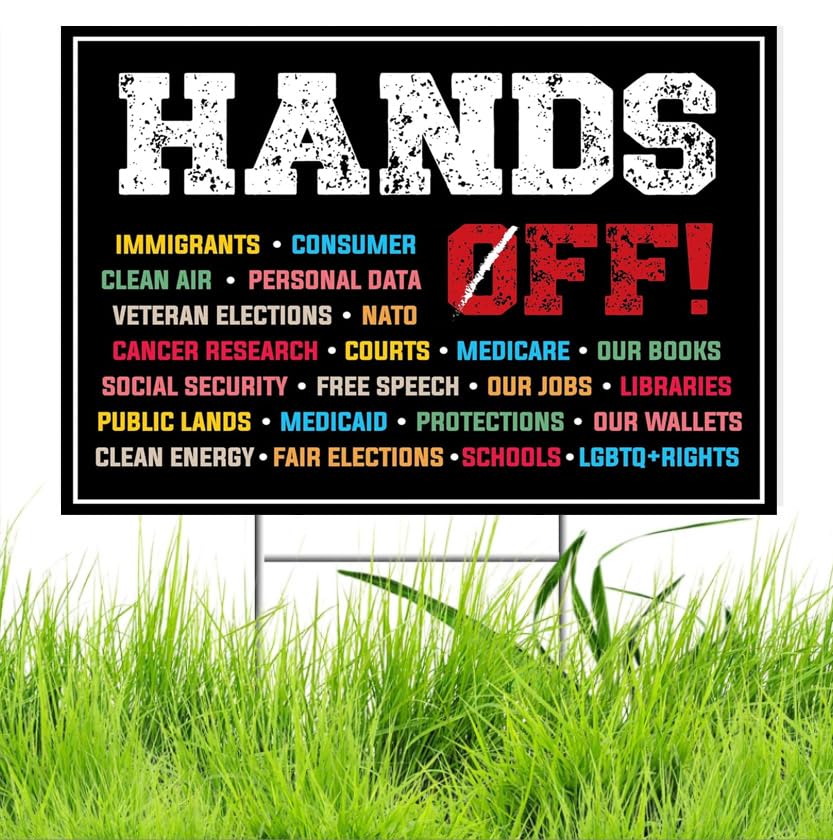 TUOCYERD Hands Off Our Rights yard sign front view with strong visibility
