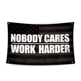 UCNMWBJ Nobody Cares Work Harder flag for home gym motivation