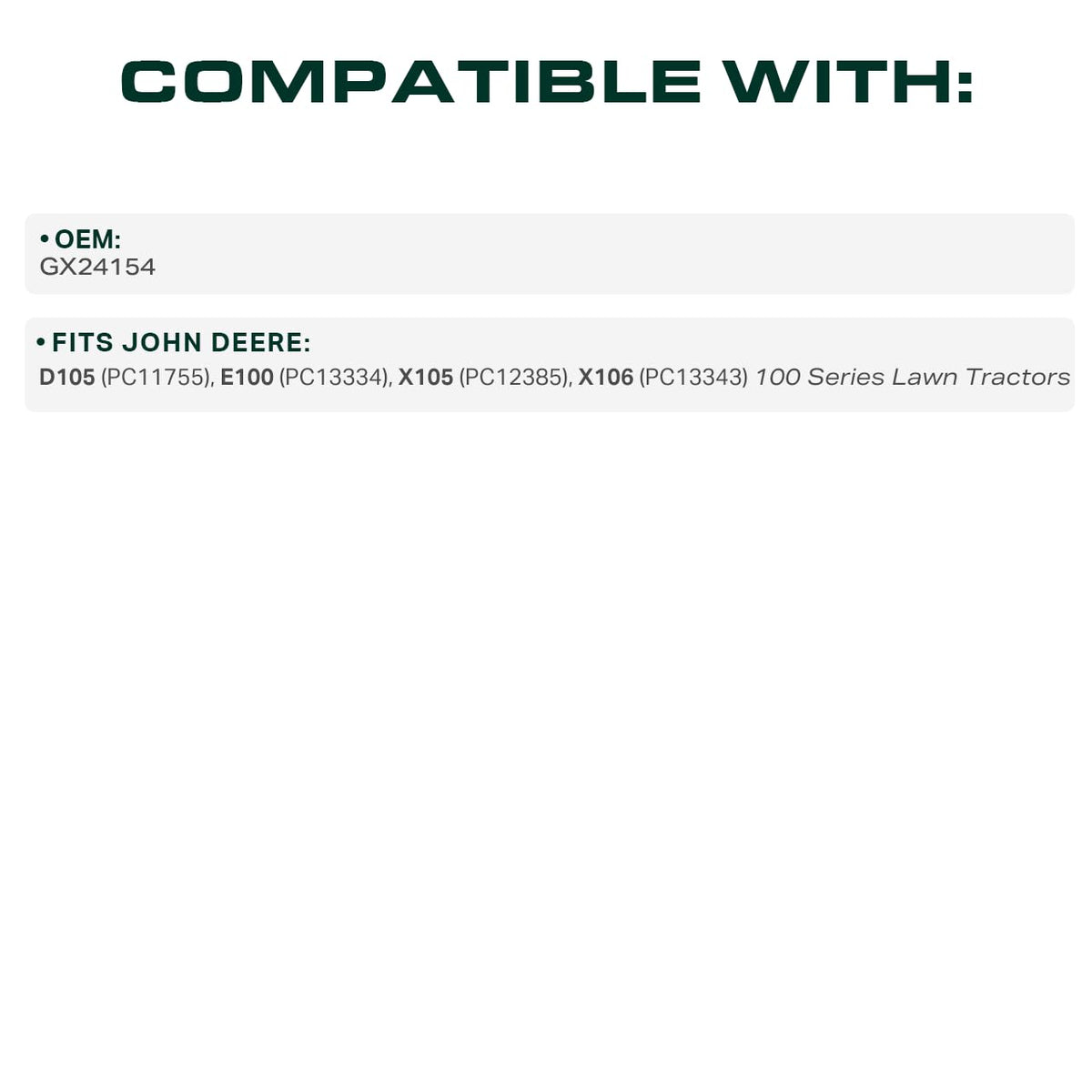 GX24154 belt compatible with X105 and X106 models for reliable performance in the 100 series