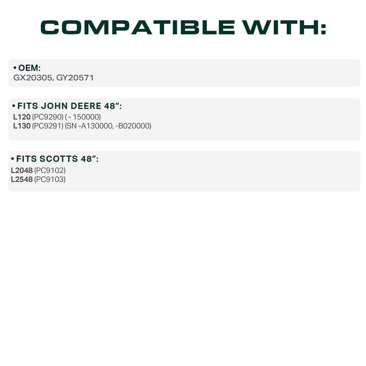 GX20305 compatible with John Deere L130 48in for consistent mowing results