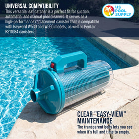 U.S. Pool Supply Pool Leaf Canister XL compatible with common cleaners.