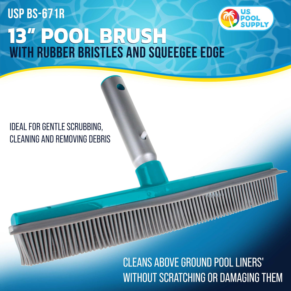 U.S. Pool Supply rubber-bristle brush safely cleans vinyl liners and debris