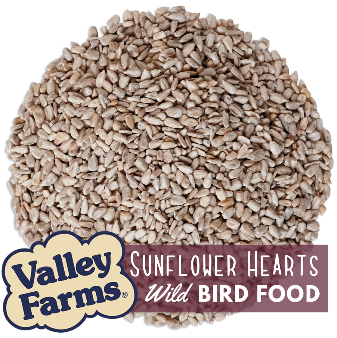 Valley Farms vacuum-cleaned sunflower hearts reduce dust and waste.