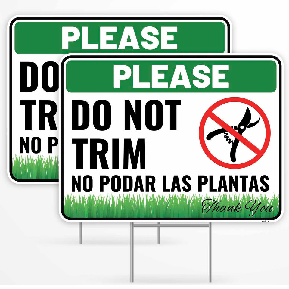 Venicor do not trim sign 12x9 front view with bold lettering for outdoor visibility