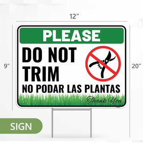 Venicor do not trim sign 12x9 with stakes attached for quick setup