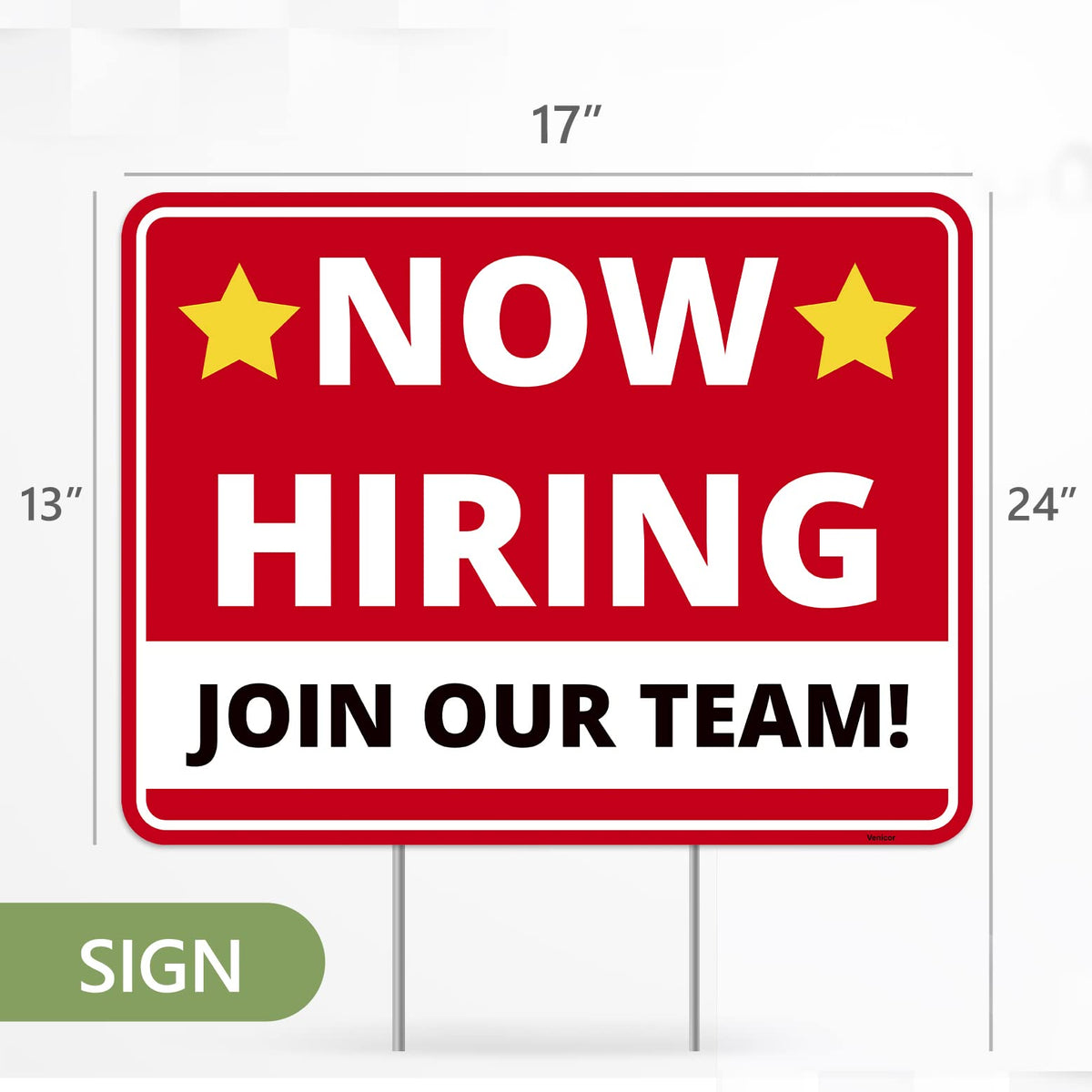 Venicor Now Hiring sign stake set shows easy installation with included metal ground stakes