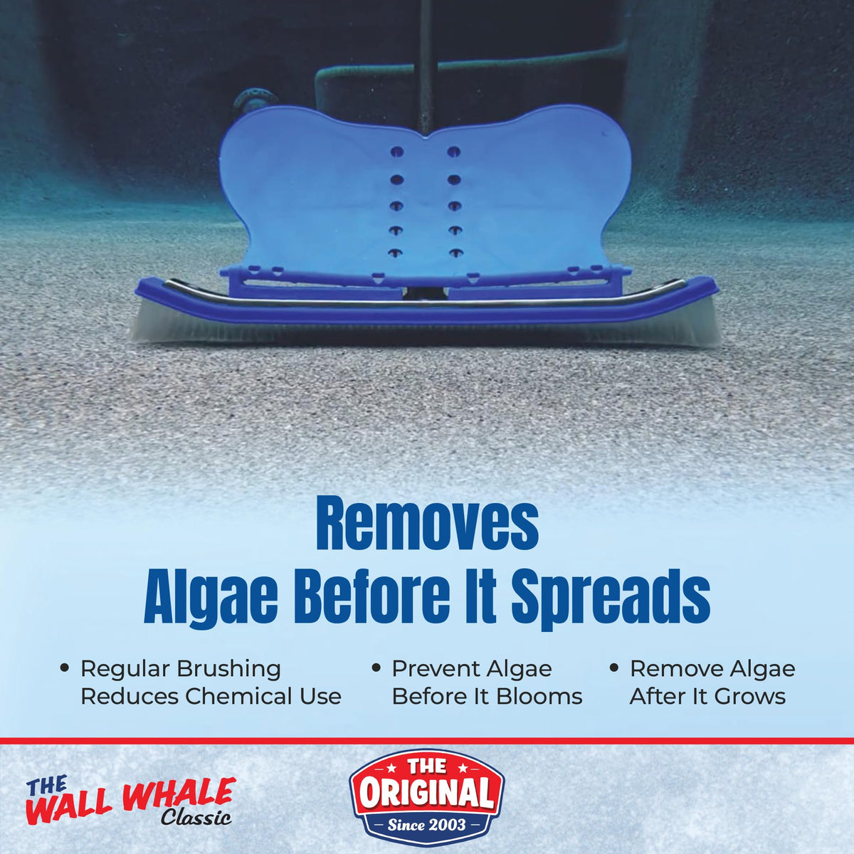 Algae-friendly brushing with a single-handed motion in minutes.