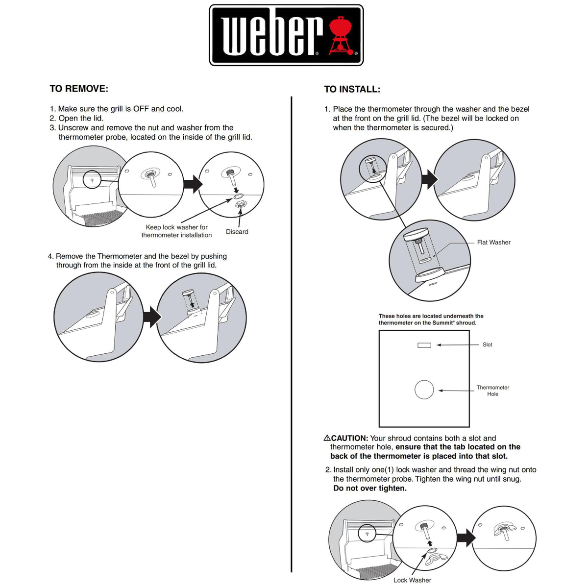 Weber thermometer dial diameter 2-3/8 inches for standard fit.