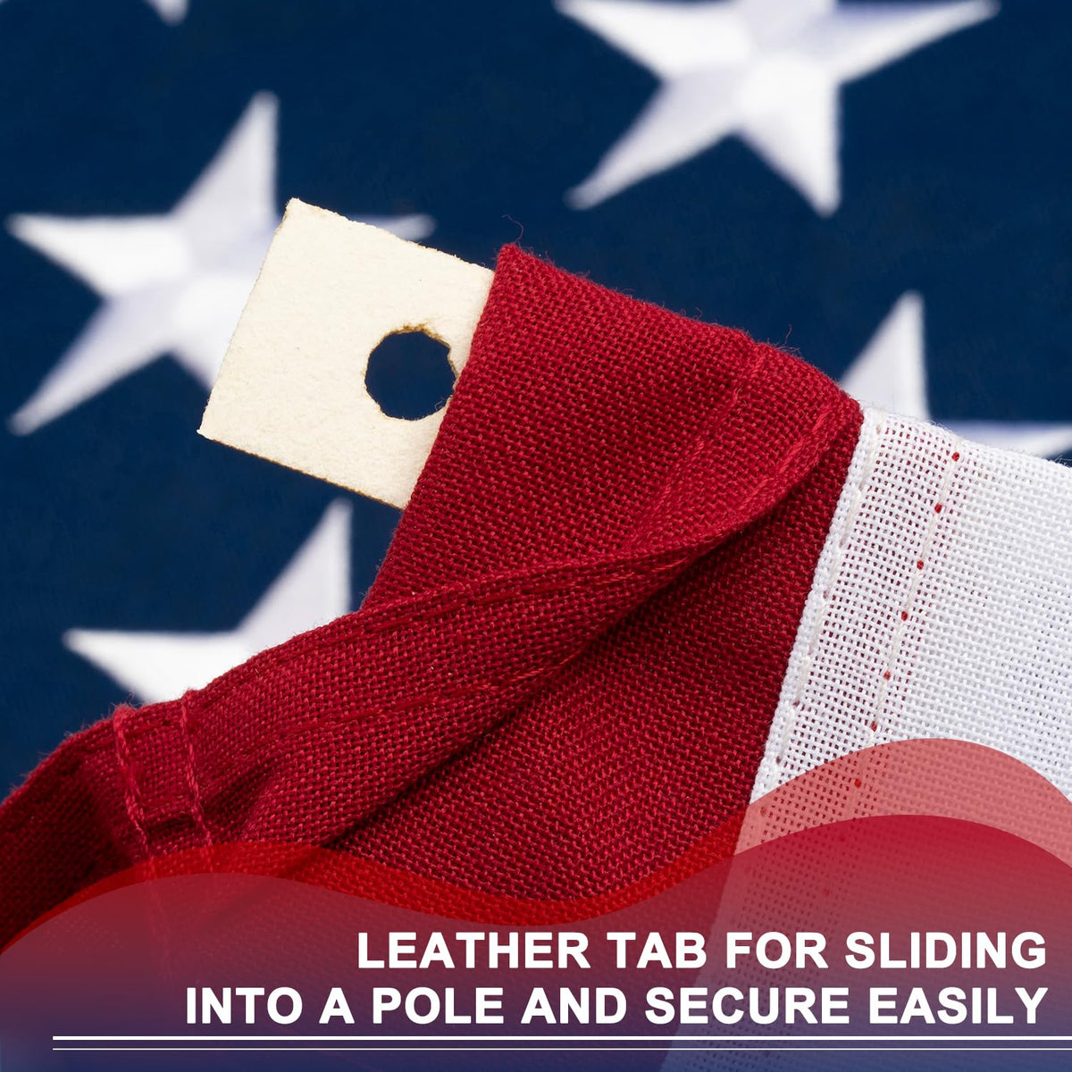 XIFAN reinforced pole sleeve with leather tab securely attaches to the flagpole.