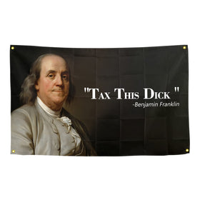 XOVVER Benjamin Franklin flag with tax this dick print for dorm wall decor.