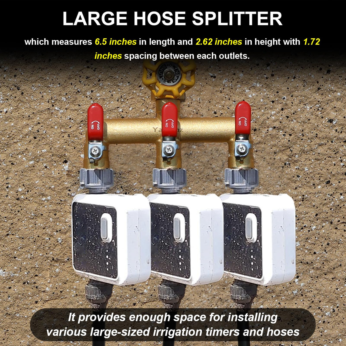 Yayamz built-in shut-off valves help you quickly manage multiple hoses.