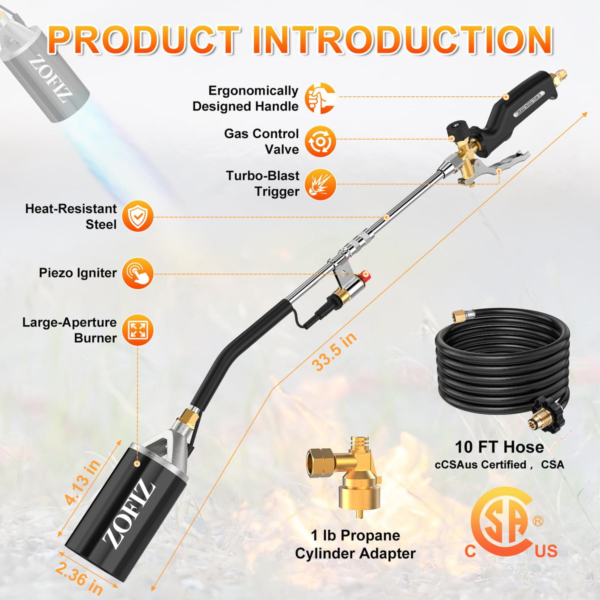 ZOFIZ torch hose extended to 10 ft enables easy movement around large yards.